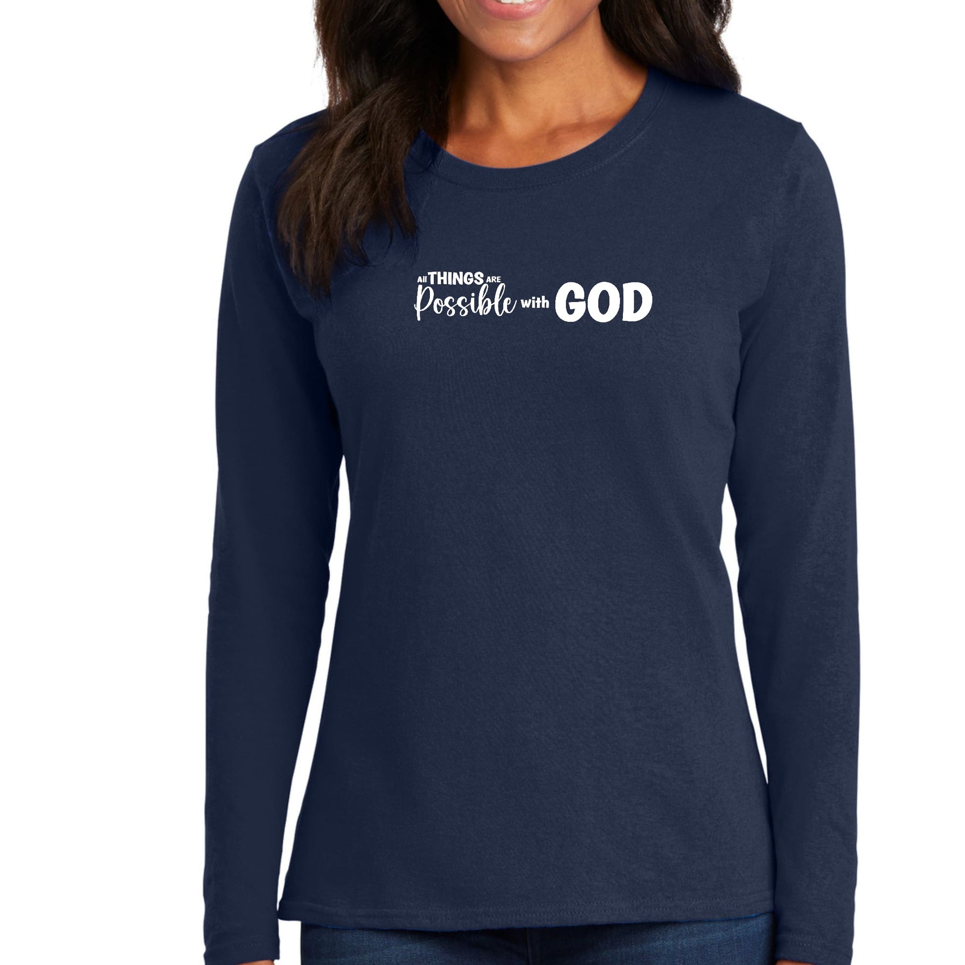 Womens Long Sleeve Graphic T-shirt - All Things are Possible with God - Granky's Remembrance