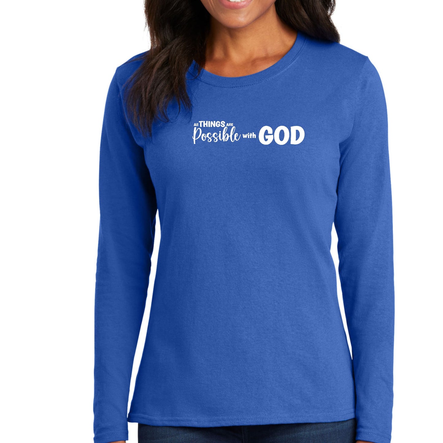 Womens Long Sleeve Graphic T-shirt - All Things are Possible with God - Granky's Remembrance
